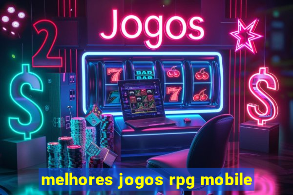 melhores jogos rpg mobile